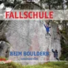 Fallschule Beim Bouldern