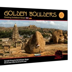 Golden Boulders - Boulder- Und Kletterführer Hampi